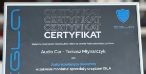 Certyfikat od wyłącznego dystrybutora marki Author-Alarm w Polsce: Audio Car – Tomasz Młynarczyk jest Autoryzowanym Dealerem w zakresie montażu i sprzedaży urządzeń IGLA